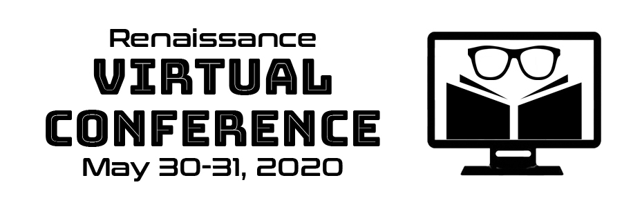 Logo of a computer screen; on it are eye glasses over an open book. Left text says: Renaissance Virtual Conference, May 30-31, 2020