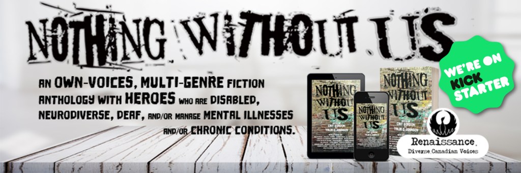 Nothing Without Us Kickstarter banner.